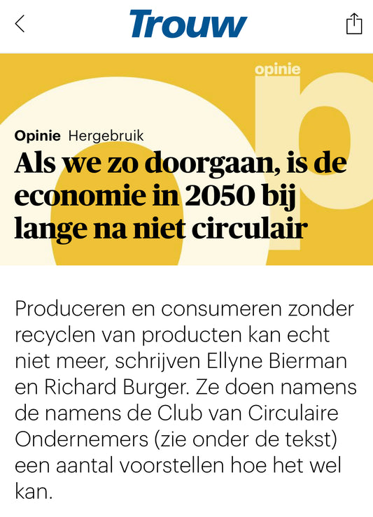 Trouw: Als we zo doorgaan, is de economie in 2050 bij lange na niet circulair